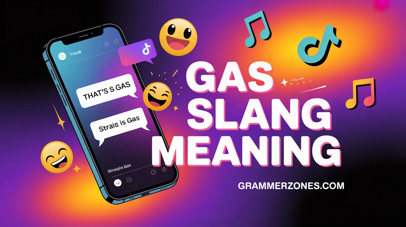 Gas Slang Meaning