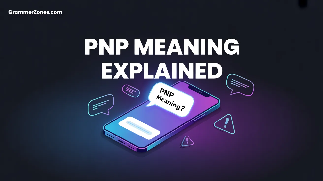 PNP Slang Meaning