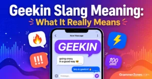geekin slang meaning
