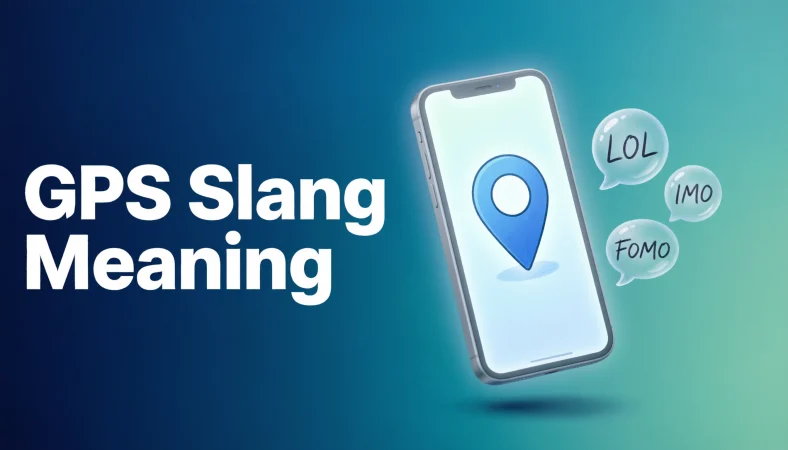 gps slang meaning