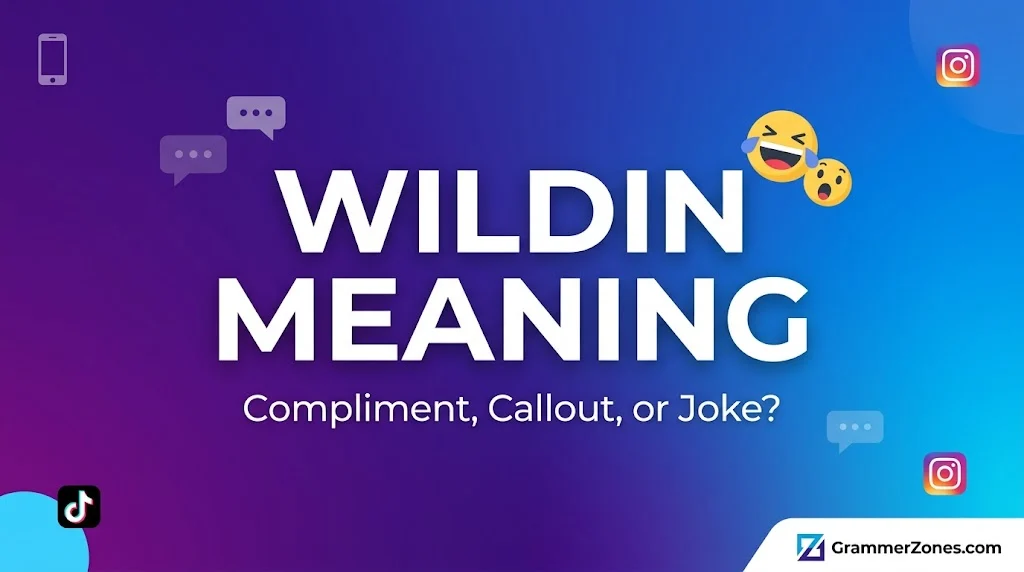 wildin slang meaning