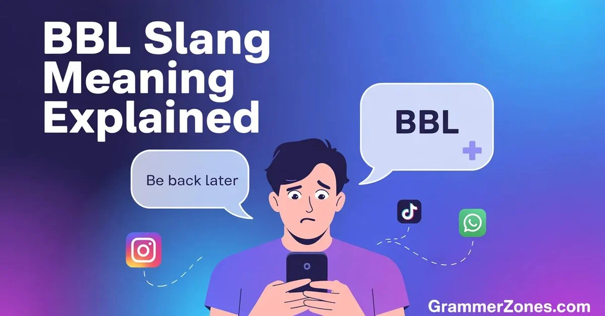 bbl slang meaning