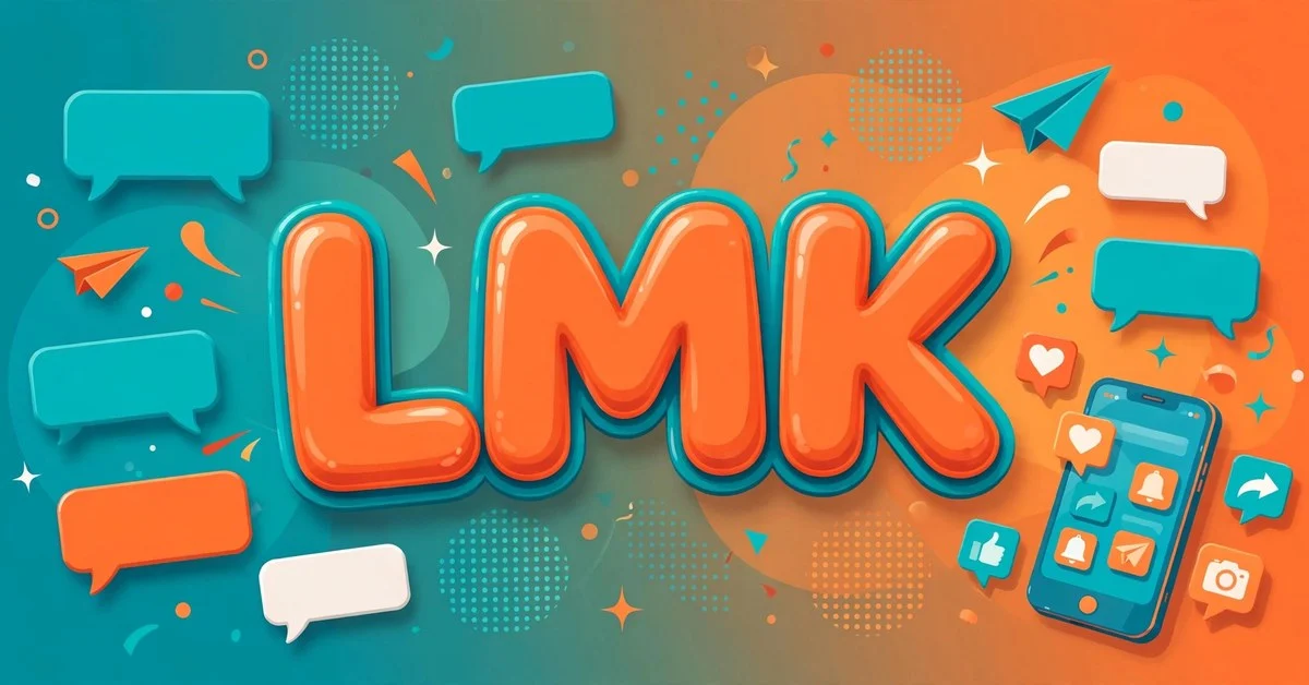 LMK slang meaning