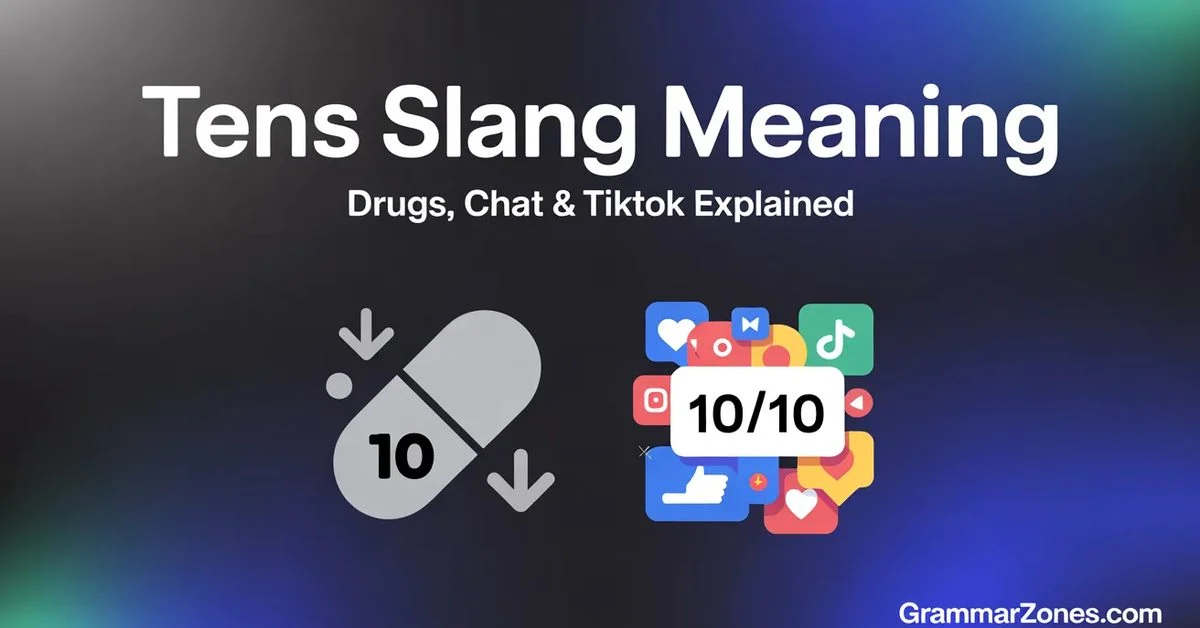 tens slang meaning drugs