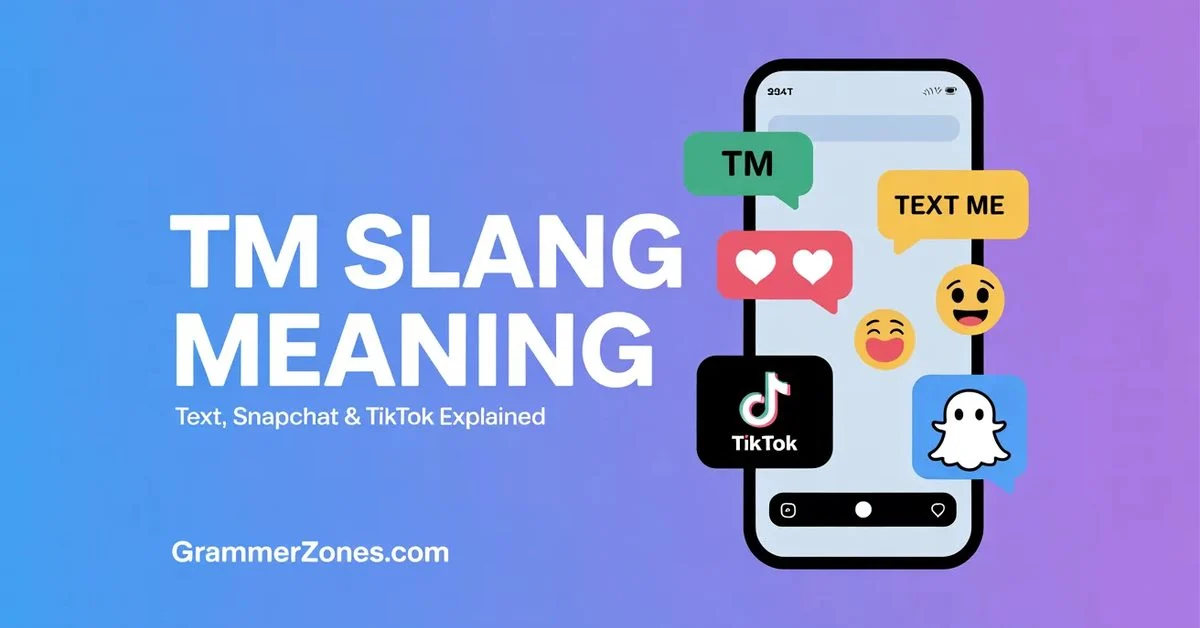 tm slang meaning